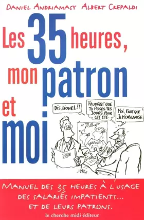 Couverture du produit · Les 35 heures, mon patron et moi