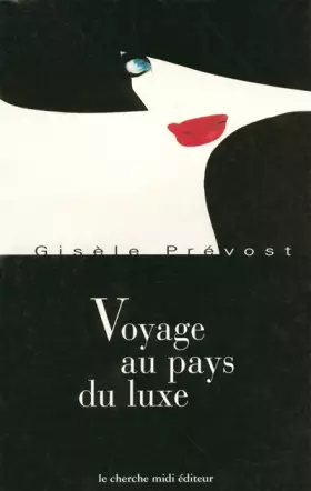 Couverture du produit · Voyage au pays du luxe