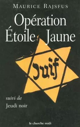 Couverture du produit · Opération étoile jaune, suivi de "Jeudi noir"
