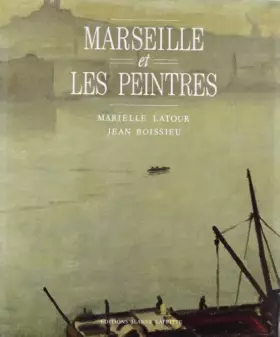 Couverture du produit · Marseille et les peintres