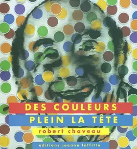 Couverture du produit · Des couleurs plein la tête