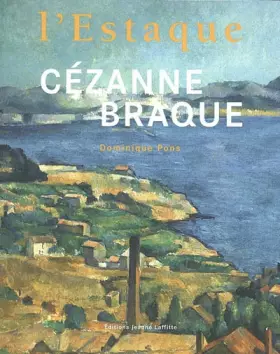 Couverture du produit · Cézanne - Braque : L'Estaque