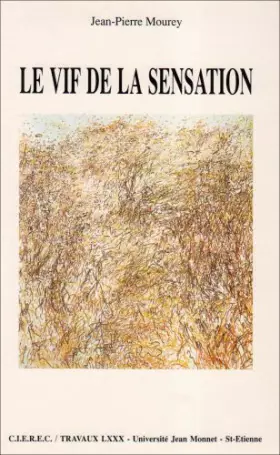 Couverture du produit · Le vif de la sensation