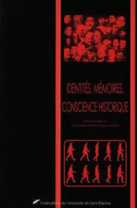 Couverture du produit · Identités, mémoires, conscience historique