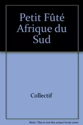Couverture du produit · Petit Fûté Afrique du Sud