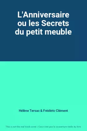 Couverture du produit · L'Anniversaire ou les Secrets du petit meuble