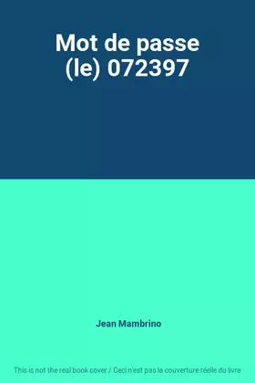 Couverture du produit · Mot de passe (le) 072397