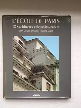 Couverture du produit · L'École de Paris : 1905-1937 (Collection Architectures)