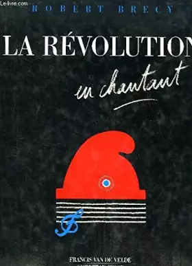 Couverture du produit · La Révolution en chantant