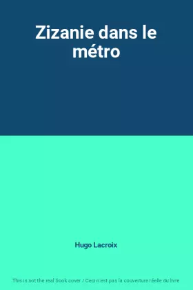 Couverture du produit · Zizanie dans le métro