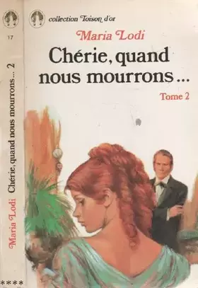 Couverture du produit · Chérie, quand nous mourrons… - Tome 2