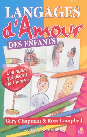 Couverture du produit · Les langages d'amour des enfants