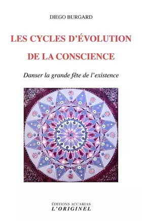 Couverture du produit · Les cycles d'évolution de la conscience: Danser la grande fête de l'existence