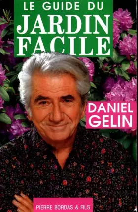 Couverture du produit · LE GUIDE DU JARDIN FACILE