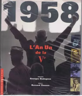 Couverture du produit · 1958 - l'an un de la ve République