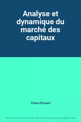 Couverture du produit · Analyse et dynamique du marché des capitaux