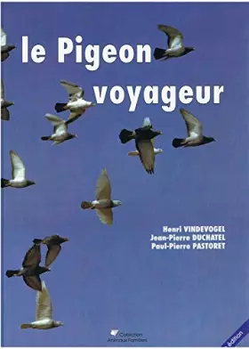 Couverture du produit · Le pigeon voyageur