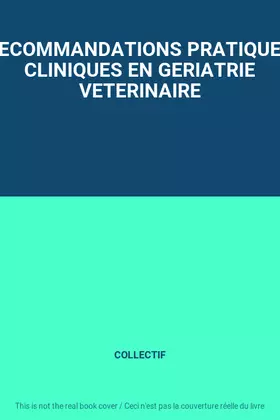 Couverture du produit · RECOMMANDATIONS PRATIQUES CLINIQUES EN GERIATRIE VETERINAIRE