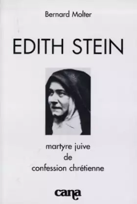 Couverture du produit · Edith Stein : Martyre juive de confession chrétienne