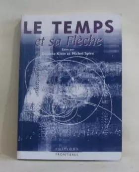 Couverture du produit · Le temps et sa fleche