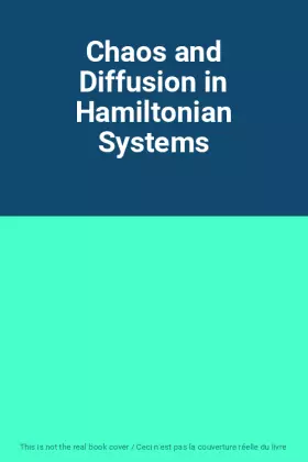 Couverture du produit · Chaos and Diffusion in Hamiltonian Systems