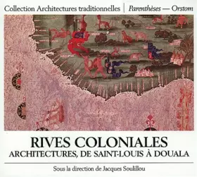Couverture du produit · Rives coloniales
