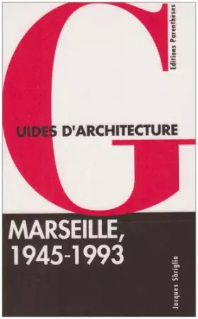 Couverture du produit · Marseille : 1945-1993