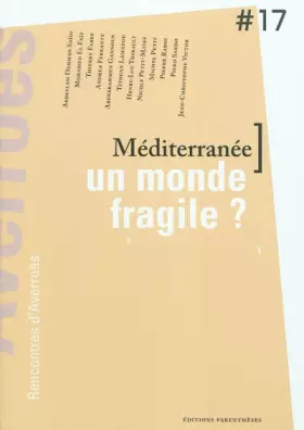 Couverture du produit · Méditerranée, un monde fragile ?