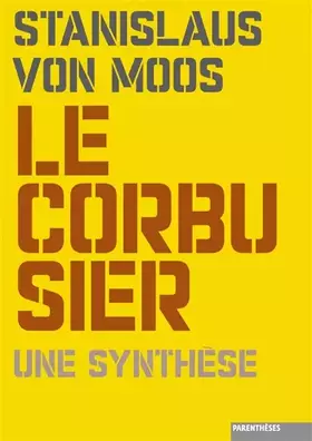 Couverture du produit · Le Corbusier: Une synthèse