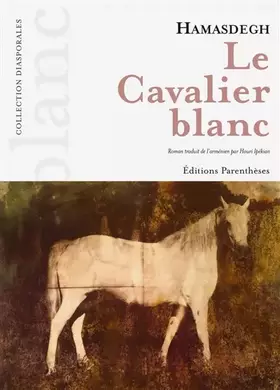 Couverture du produit · Le cavalier blanc