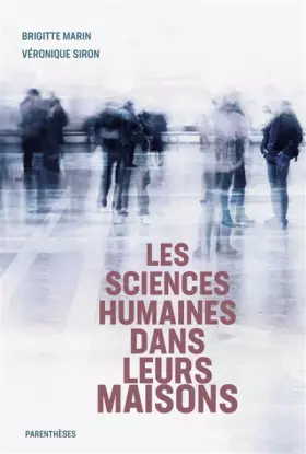 Couverture du produit · Les sciences humaines dans leurs maisons