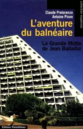 Couverture du produit · L'aventure du balnéaire