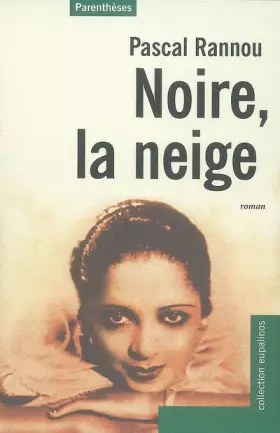 Couverture du produit · Noire, la neige