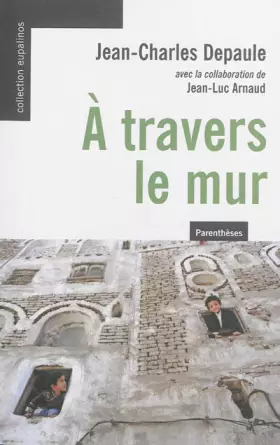 Couverture du produit · A travers le mur
