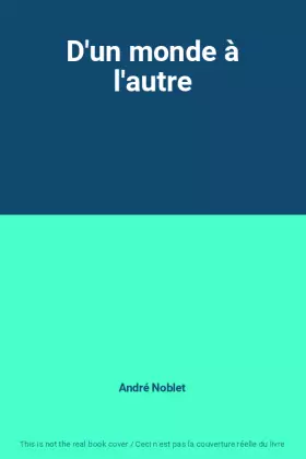 Couverture du produit · D'un monde à l'autre