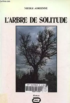 Couverture du produit · L'arbre de solitude.