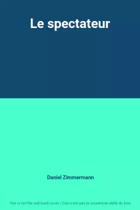 Couverture du produit · Le spectateur
