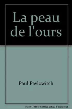 Couverture du produit · La peau de l'ours