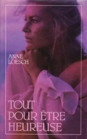 Couverture du produit · Tout pour être heureuse