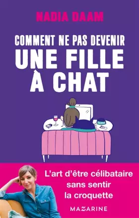 Couverture du produit · Comment ne pas devenir une fille à chats ?