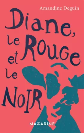 Couverture du produit · Diane, le rouge et le noir