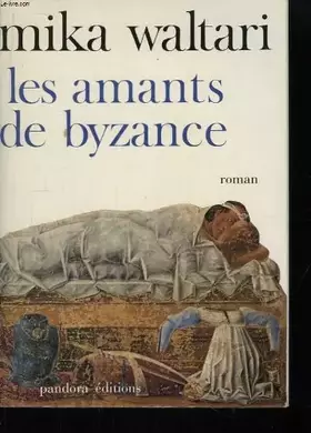Couverture du produit · Les amants de byzance