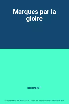 Couverture du produit · Marques par la gloire