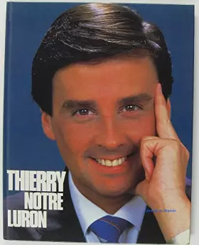 Couverture du produit · Thierry, notre luron
