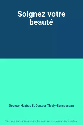 Couverture du produit · Soignez votre beauté