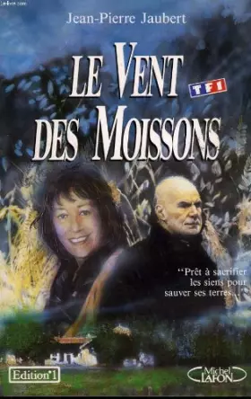 Couverture du produit · Le vent des moissons.