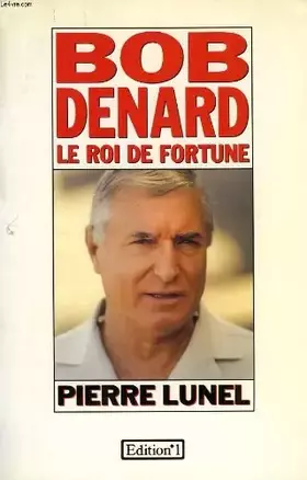 Couverture du produit · Bob denard, le roi de fortune