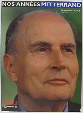 Couverture du produit · Nos années Mitterrand