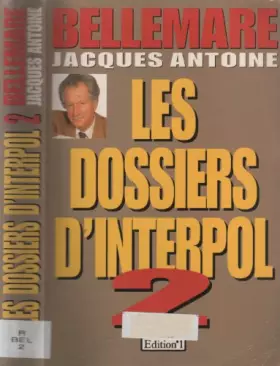 Couverture du produit · Les dossiers d'Interpol : Tome 2