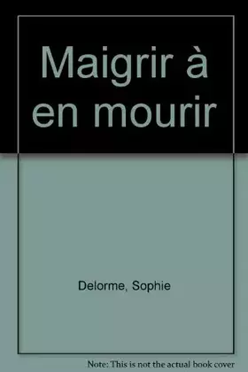 Couverture du produit · Maigrir à en mourir